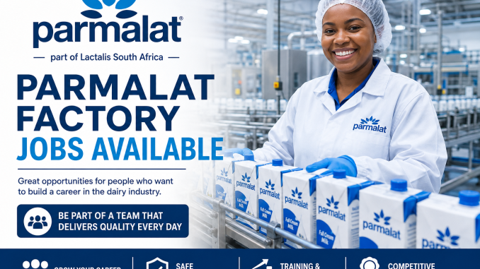 Parmalat Factory Jobs: Current Vacancies and How to Apply